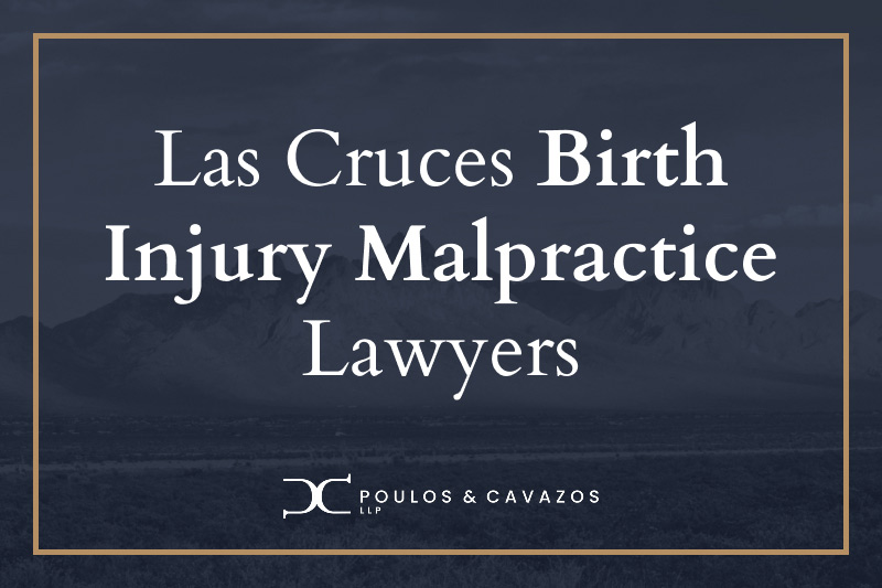 birth injury malpractice lawyer Las Cruces